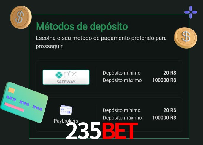 O cassino 235BET oferece uma grande variedade de métodos de pagamento