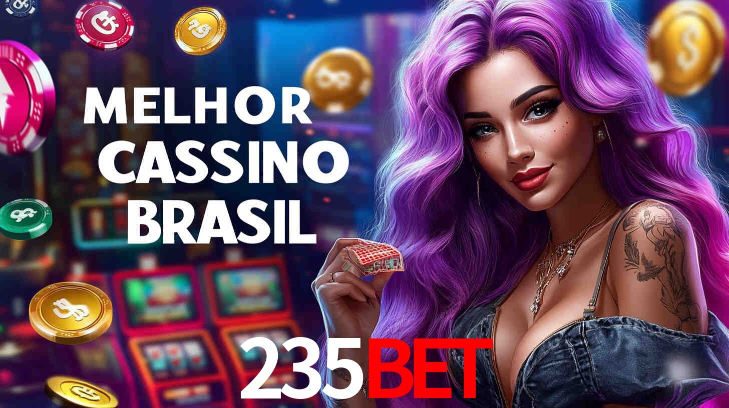 A Experiência Imersiva dos Cassinos Ao Vivo no 235BET
